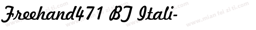 Freehand471 BT Itali字体转换